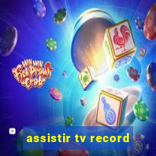 assistir tv record